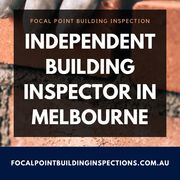 Best Independent Building Inspector in Melbourne
